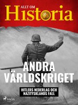 En värld i krig - Andra världskriget - Hitlers nederlag och Nazitysklands fall
