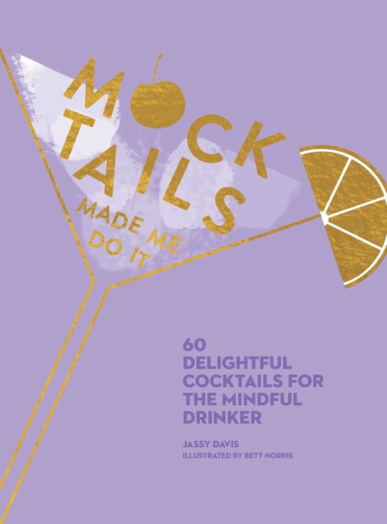 Made Me Do It- Mocktails Made Me Do It - cover