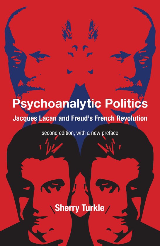 Psychoanalytic Politics, second edition, with a new preface - cover