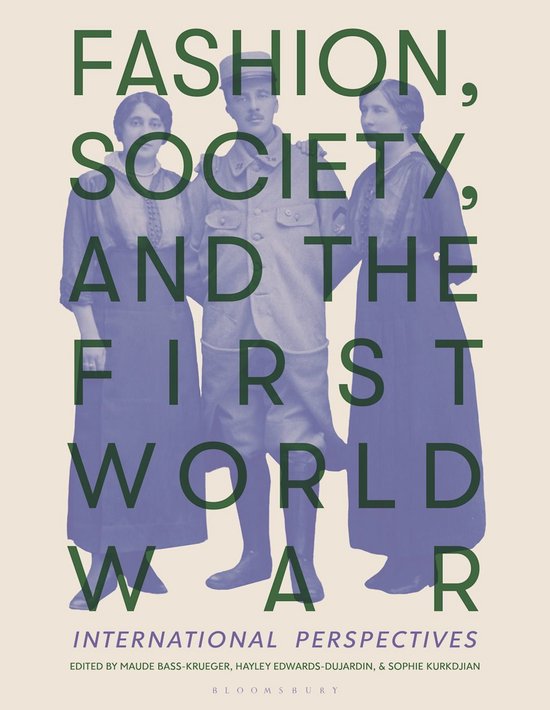 Fashion, Society, and the First World War - cover