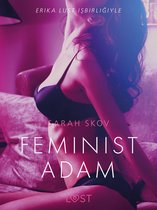 LUST - Feminist Adam - Erotik Öykü