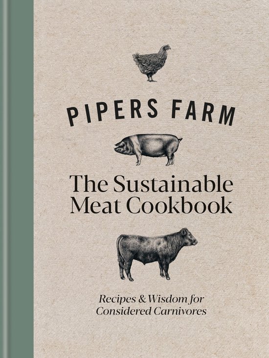 Pipers Farm The Sustainable Meat Cookbook - cover