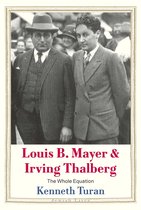 Jewish Lives- Louis B. Mayer and Irving Thalberg