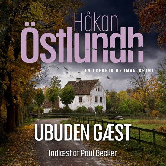 Fredrik Broman 5 - Ubuden gæst - cover