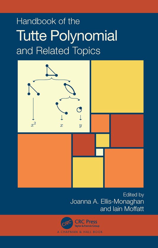 Handbook of the Tutte Polynomial and Related Topics - cover