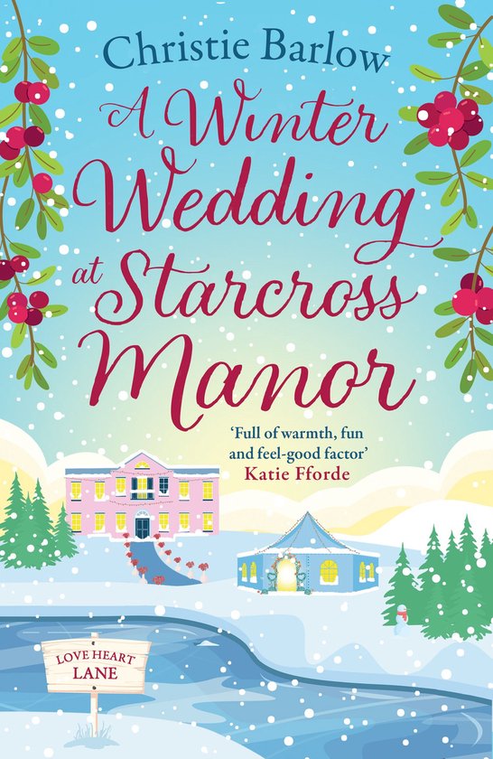Love Heart Lane 12 - A Winter Wedding at Starcross Manor - cover
