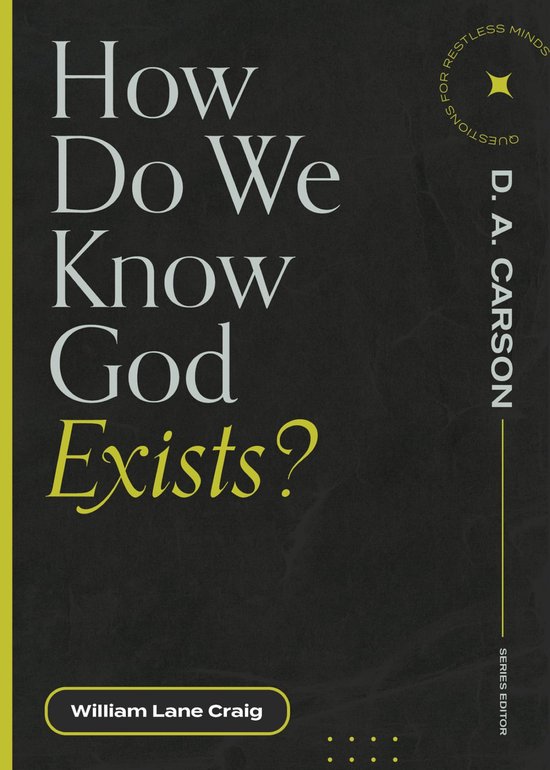 Boekomslag met de titel "How Do We Know God Exists?" in grote witte letters en "Questions for Restless Minds" in een cirkel.