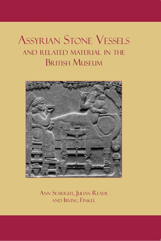 Assyrian Stone Vessels and Related Material in the British M ... - cover