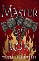 The Bladesmith Duology- Master of Iron