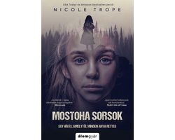 Mostoha sorsok