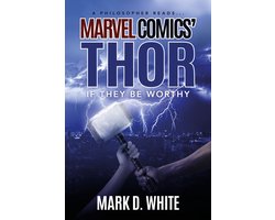 A Philosopher Reads... Series 2 - A Philosopher Reads...Marvel Comics' Thor