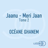Jaanu - Meri Jaan - Tome 2