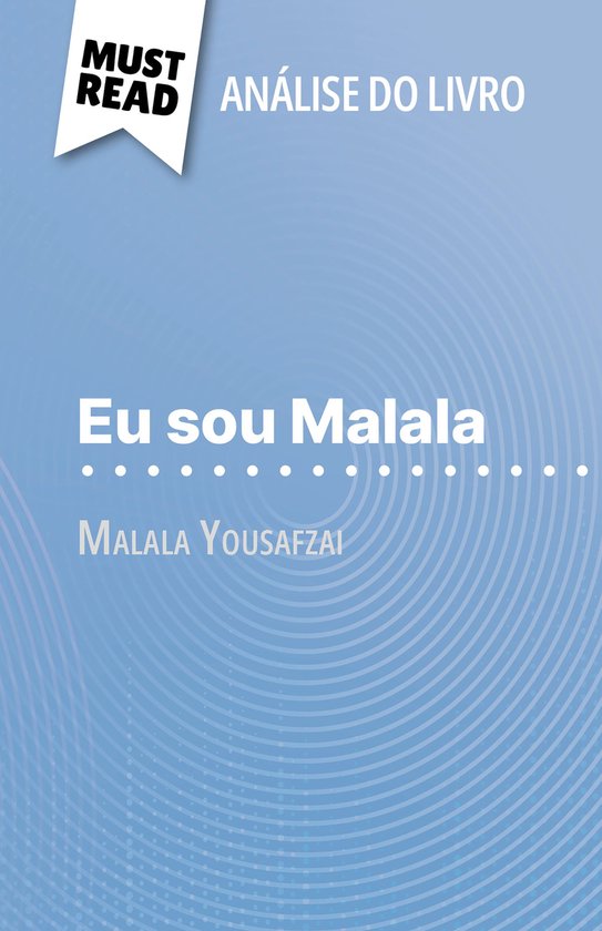 Eu sou Malala de Malala Yousafzai (Análise do livro)
