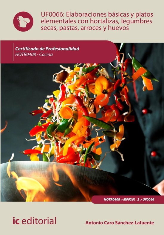 Foto: Elaboraciones b sicas y platos elementales con hortalizas legumbres secas pastas arroces y huevos hotr0408