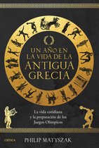 Tiempo de Historia - Un año en la vida de la antigua Grecia