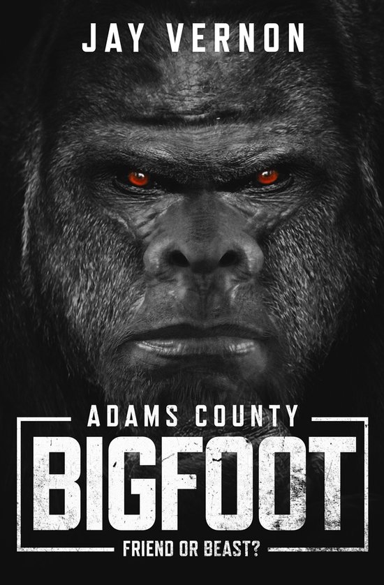 Adams County Bigfoot - cover