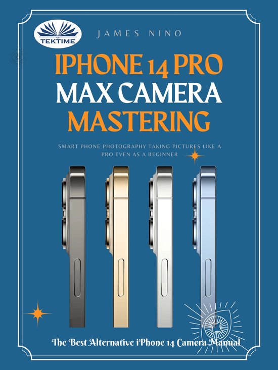 IPhone 14 Pro Max Camera Mastering - cover