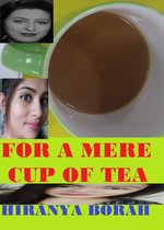 For a Mere Cup of Tea