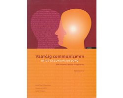 Vaardig communiceren in de gezondheidszorg