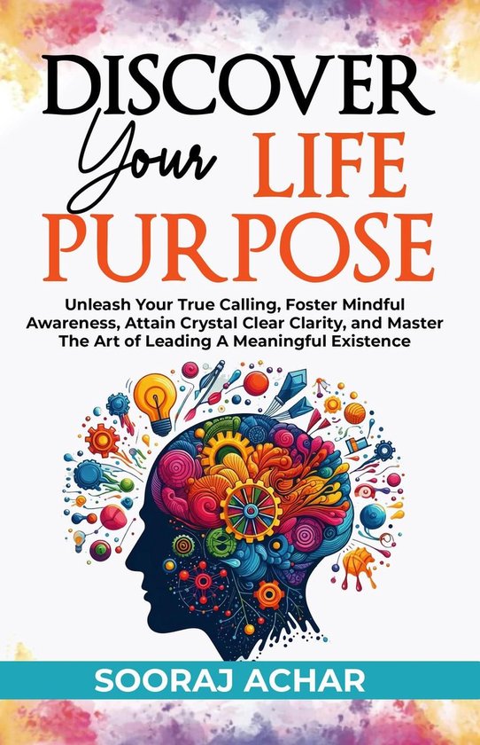 The Ultimate Self-Healing Mastery 2 - Discover your Life Purpose