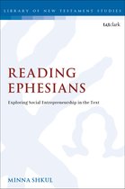 The Library of New Testament Studies- Reading Ephesians