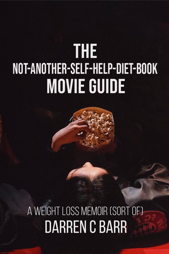 The Not-Another - Self-Help - Diet - Book Movie Guide - cover