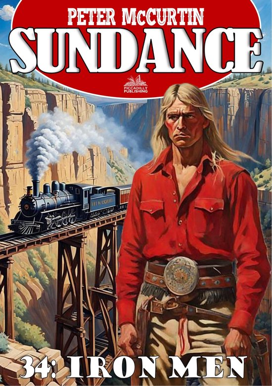 Sundance - Sundance 34: Iron Men (A Jim Sundance Western)