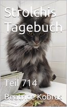 Strolchis Tagebuch 714 - Strolchis Tagebuch - Teil 714