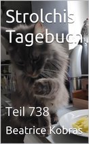 Strolchis Tagebuch 738 - Strolchis Tagebuch - Teil 738