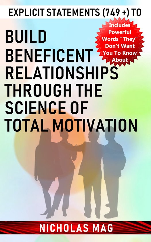 Explicit Statements (749 +) to Build Beneficent Relationship ... - cover