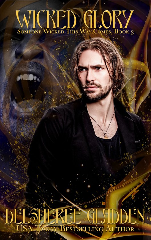 Someone Wicked This Way Comes 3 - Wicked Glory - cover