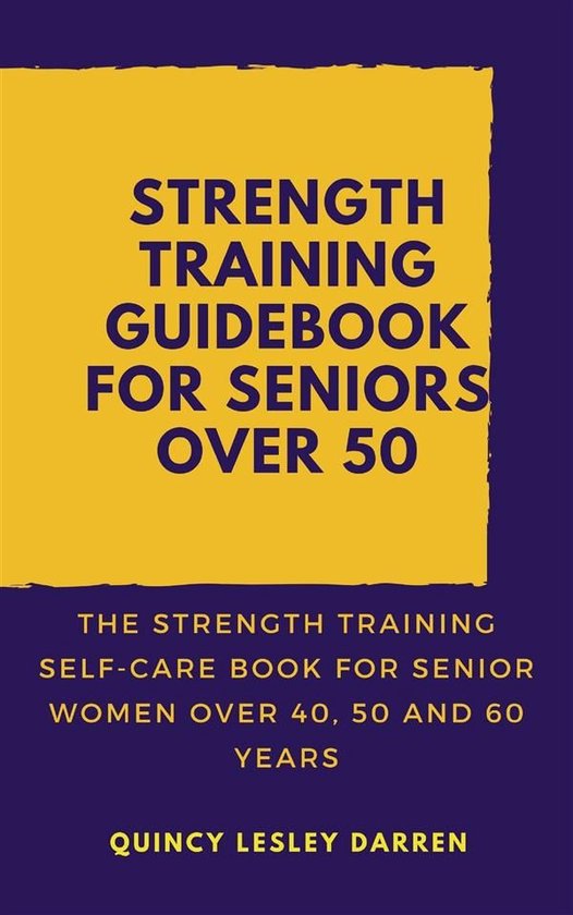 Strength Training Guidebook for Seniors Over 50 - cover