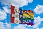 Drapeau Be Bold Be Proud Be Gay – Drapeau de la Pride LGBTQ+ – 120 x 80 cm