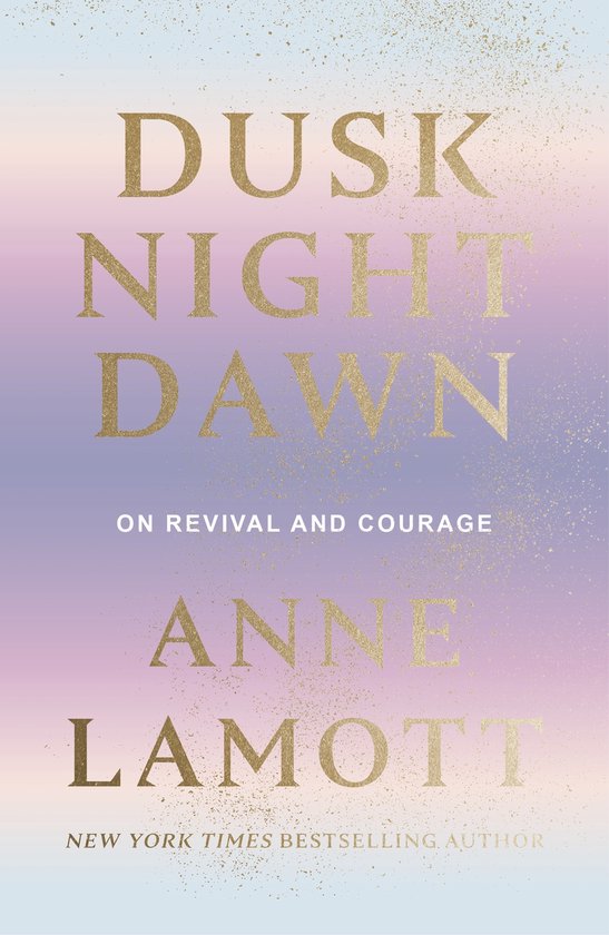 Dusk Night Dawn On Revival and Courage