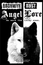 Angellove: We were the Lucky ones. (Book 1 Part 2/3)
