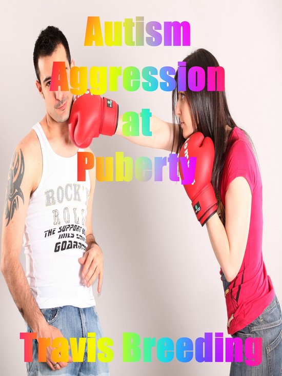 Autism Aggression at Puberty - cover