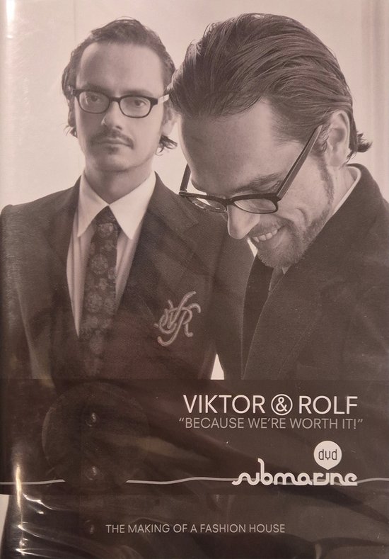 Viktor & Rolf: Because we're worth it !