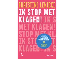 Ik stop met klagen!