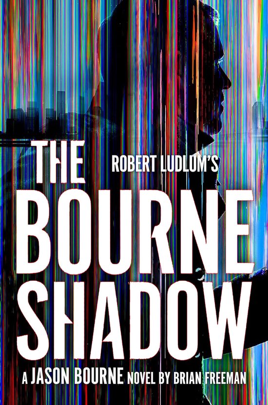 Jason Bourne 19 - Robert Ludlum's™ The Bourne Shadow