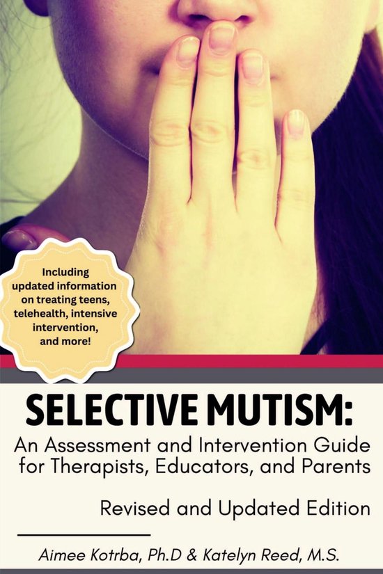 Selective Mutism: An Assessment and Intervention Guide for T ... - cover