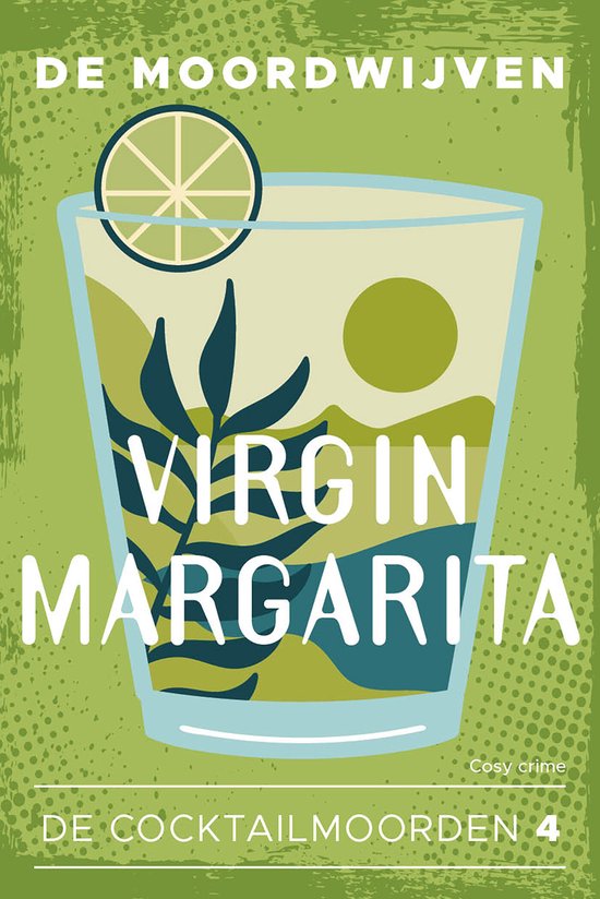 De cocktailmoorden 4 - Virgin Margarita - cover