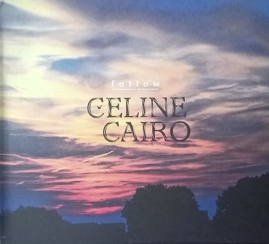 Foto: Celine cairo follow cd 