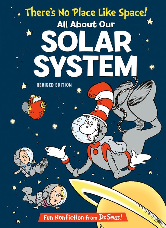 Boekomslag 'There's No Place Like Space! All About Our SOLAR SYSTEM REVISED EDITION', met de Cat in the Hat en kinderen in ruimtepakken, zwevend in de ruimte met planeten en sterren.