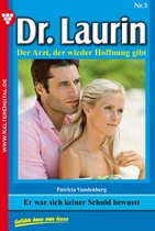 Dr. Laurin 3 - Er war sich keiner Schuld bewußt