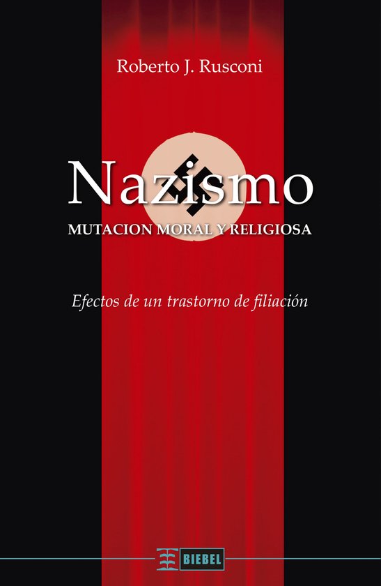 Nazismo: Mutación moral y religiosa - cover