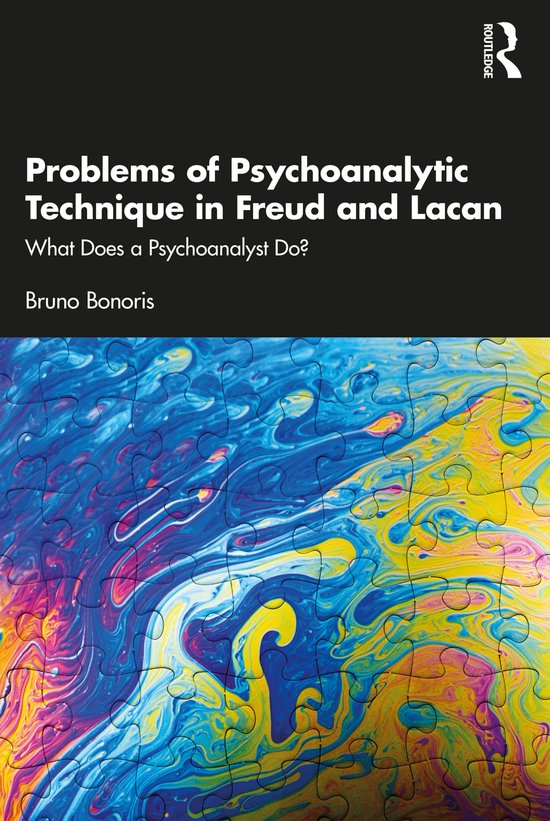 Problems of Psychoanalytic Technique in Freud and Lacan - cover