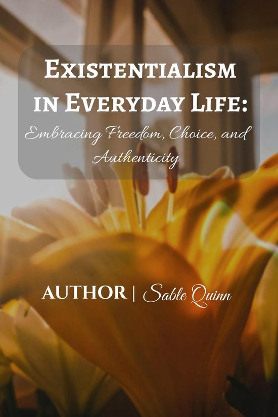 Existentialism in Everyday Life (ebook), Sable Quinn | 9798227320131 ...