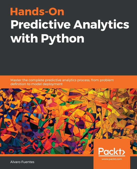 Hands-On Predictive Analytics with Python | 9781789138719 | Alvaro ...