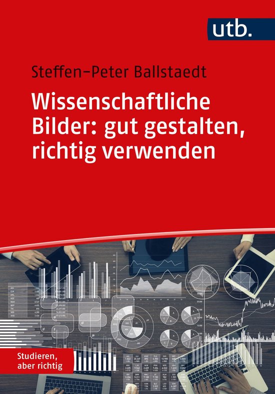 Studieren, aber richtig - Wissenschaftliche Bilder: gut gest ... - cover