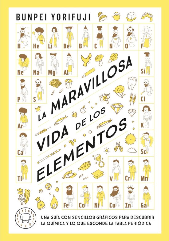 La maravillosa vida de los elementos / Wonderful Life With t ... - cover
